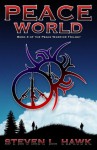 Peace World - Steven L. Hawk