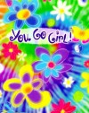 You Go Girl! [With Ribbon with 24k Gold-Plated Charm] - Sonya Tinsley, Amy Dietrich