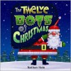 The Twelve Bots of Christmas - Nathan Hale