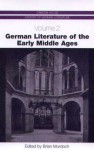 German Literature of the Early Middle Ages - Brian Murdoch