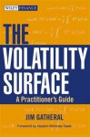 The Volatility Surface: A Practitioner's Guide - Jim Gatheral, Nassim Nicholas Taleb