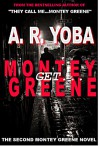 Get...Montey Greene (Identity Crisis Trilogy, Book #2) - A.R. Yoba