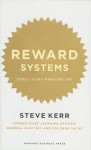 Reward Systems: Does Yours Measure Up? - Steve Kerr, Glenn Rifkin