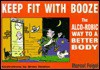 Keep Fit with Booze - Marcel Feigel, Brian Heaton