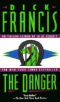 The Danger - Dick Francis