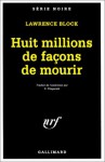 Huit millions de façons de mourir - Lawrence Block