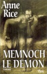 Memnoch Le Démon: Roman - Anne Rice