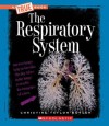 The Respiratory System (True Books) - Christine Taylor-Butler