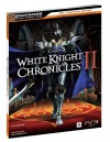 White Knight Chronicles 2 Official Strategy Guide - Casey Loe