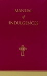 Manual of Indulgences - United States Conference of Catholic Bishops (USCCB)
