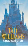 Shadowmarch - Tad Williams