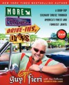 More Diners, Drive-ins and Dives: A Drop-Top Culinary Cruise Through America's Finest and Funkiest Joints - Guy Fieri, Ann Volkwein