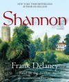 Shannon: A Novel of Ireland - Frank Delaney