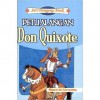 Petualangan Don Quixote - Miguel de Cervantes Saavedra