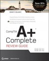 Comptia A+ Complete Review Guide: Exam 220-701 / Exam 220-702 - Emmett Dulaney