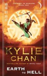 Earth to Hell: Journey to Wudang: Book One (Journey to Wudang Trilogy) - Kylie Chan