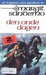 Den onde dagen - Margit Sandemo, Bente Meidell