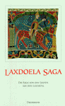 Laxdoela Saga. Die Saga Von Den Leuten Aus Dem Laxardal - Heinrich Beck