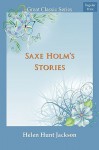 Saxe Holms Stories - Helen Hunt Jackson