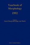 Yearbook of Morphology 1992 - G. Booij, Jaap Van Marle