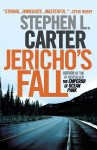 Jericho's Fall - Stephen L. Carter