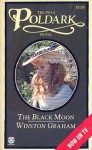 The Black Moon (Poldark, #5) - Winston Graham