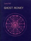 Ghost Money - Lynda Hull