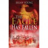 The Eagle Has Fallen - Brian Young