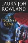 The Incense Game: A Novel of Feudal Japan (Sano Ichiro Novels) - Laura Joh Rowland