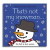 That's Not My Snowman (Usborne Touchy Feely Books) (Usborne Touchy Feely Books) - Fiona Watt, Rachel Wells