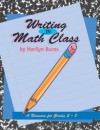 Writing in Math Class: Resource For Grades 2-8 - Marilyn Burns