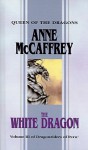 The White Dragon - Anne McCaffrey