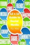 12x12 Social media: 12 projects to update your brand (Warpaint Marketing guides to indie promotion) - D Kai Wilson-Viola, Kai Viola