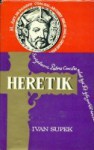 Heretik - Ivan Supek