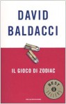 Il gioco di zodiac - David Baldacci, Fabrizio Pezzoli