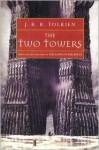 The Two Towers: Being the Second Part of The Lord of the Rings