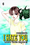 I Hate You More Than Anyone Vol. 6 - Banri Hidaka