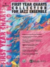 First Year Charts Collection for Jazz Ensemble: B-Flat Clarinet - Alfred A. Knopf Publishing Company, Warner Brothers Publications