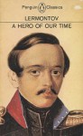 A Hero of Our Time - Mikhail Lermontov, Paul Foote