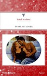 Mills & Boon : Ruthless Lover - Sarah Holland