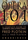 Opera 101 - Fred Plotkin