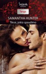 Tikrai, jokio spaudimo - Samantha Hunter, Ignė Norvaišaitė-Aleliūnienė