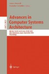 Advances In Computer Systems Architecture: 8th Asia Pacific Conference, Acsac 2003, Aizu Wakamatsu, Japan, September 23 26, 2003, Proceedings (Lecture Notes In Computer Science) - Amos R. Omondi