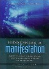 Hiddenness And Manifestation: What Is Really Happening When God Doesn't Seem To Be Present?: Pt. 1 (Being With God) - Graham Cooke