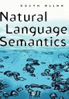 Natural Language Semantics - Keith Allan, Alasdair Allan