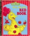 Big Bird's Red Book (Little Golden Book) - Roseanne Cerf, Michael J. Smollin, Jonathan Cerf