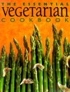 The Essential Vegetarian Cookbook - Murdoch Books