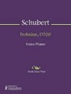 Frohsinn, D520 - Franz Schubert