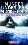 Murder Under the Midnight Sun - Nicholas Rhea, Terry Molloy