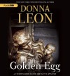 The Golden Egg: A Commissario Guido Brunetti Mystery - David Rintoul, Donna Leon